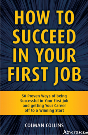 How To Succeed In Your First Job - Colman Collins