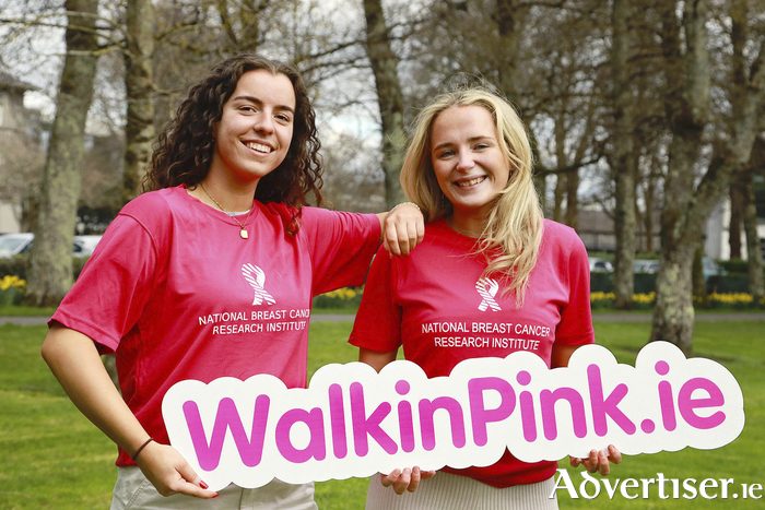 Attending the launch of ‘Walk in Pink’ were members of University of Galway CancerSoc, Mallaidh Breen and Eimear Sherwin. 