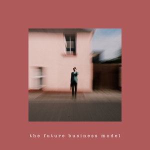 New single from Derek Ellard and The future business model